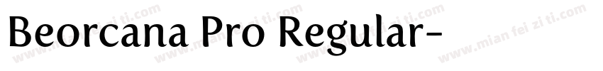 Beorcana Pro Regular字体转换
